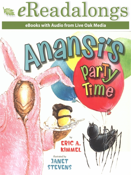 Title details for Anansi's Party Time by Eric A. Kimmel - Available